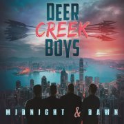 Deer Creek Boys - Midnight & Dawn (2017)
