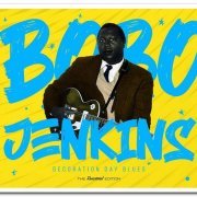 Bobo Jenkins - Decoration Day Blues [Remastered] (2021)