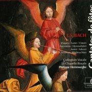 Philippe Herreweghe & Collegium Vocale - J.S. Bach: Cantates de fêtes (2003)