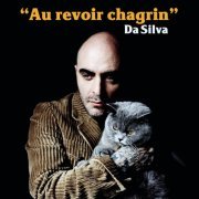 Da Silva - Au revoir chagrin (2019) [Hi-Res]