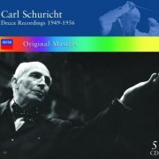 Carl Schuricht - Decca Recordings 1949-56 (2004)