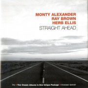 Monty Alexander, Ray Brown, Herb Ellis - Straight Ahead (2003) FLAC