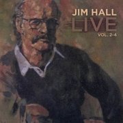 Jim Hall - Live Vol. 2-4 (2012) CD Rip