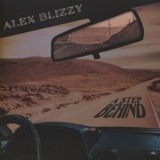 Alex Blizzy - A Step Behind (2023)