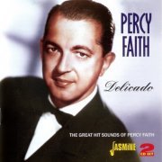 Percy Faith - Delicado: The Great Hit Sounds (2011)