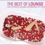 VA - The Best Of Lounge 3 - The Ultimate Lounge Experience In The Mix (2011)