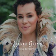 Larkin Grimm - Soul Retrieval (2012)