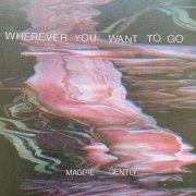 Maggie Gently - Wherever You Want To Go (2024) [Hi-Res]