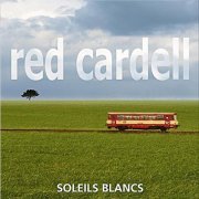 Red Cardell - Soleils blancs (2010)