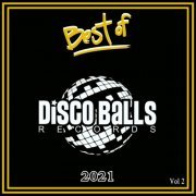 VA - Best Of Disco Balls Records Vol 2 (2022)