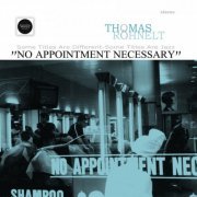 Thomas Röhnelt - No Appointment Necessary (2019)