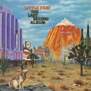 Little Feat - The Last Record Album (1975/2012) FLAC