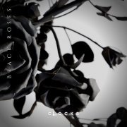 Clocks - Black Roses (2023) Hi Res