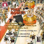 The BBC Concert Orchestra, Vernon Handley - York Bowen: Piano Concerto Nos 2 & 3 (2007)