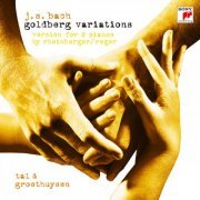 Tal & Groethuysen - J.S. Bach: Goldberg Variations, BWV988 (2009)