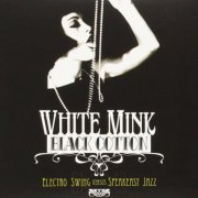 Various - White Mink : Black Cotton 1-3 (2009-2013)
