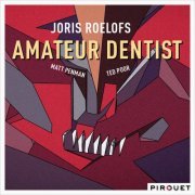 Joris Roelofs - Amateur Dentist (2016) [Hi-Res]