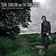 Carl Carlton - Songs for the Lost and Brave (2008)