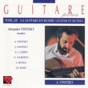 Alexander Vinitsky - Guitare Plus - Vol. 25: La Guitare En Russie / Guitar In Russia (1998)