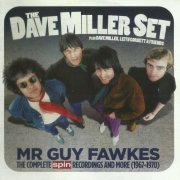 The Dave Miller Set - The Mr Guy Fawkes 1967-70 (Reissue) (2017) CDRip