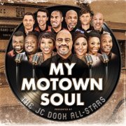 The JC Dook All-Stars - My Motown Soul (2018) [Hi-Res]