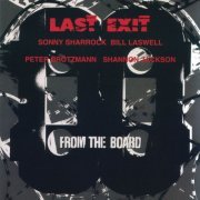 Last Exit - From the Board: Cassette Records '87 (1987)