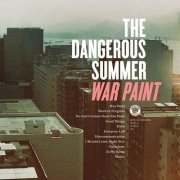 The Dangerous Summer - War Paint (2011)