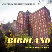 Dennis McCarthy - Birdland (Music from the Television Series) (2023) [Hi-Res]