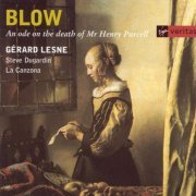 Gerard Lesne, Steve Dugardin, La Canzona - John Blow: An ode on the death of Mr Henry Purcell (2000) CD-Rip