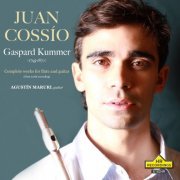 juan cossio, Agustin Maruri - JUAN COSSÍO plays GASPARD KUMMER, Complete works for flute and guitar. (First World Recording) (2023) [Hi-Res]