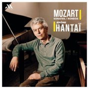 Jérôme Hantaï - Mozart: Rondos and Sonatas (2024) [Hi-Res]