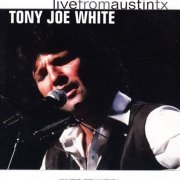 Tony Joe White ‎– Live From Austin, TX (2006)