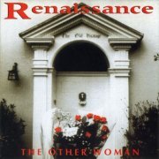 Renaissance - The Other Woman (1994)