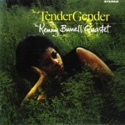 The Kenny Burrell Quartet - The Tender Gender (1966) [2012]