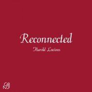 Harold Lucious - Reconnected EP (2020) [Hi-Res]