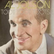 Al Jolson - Toot Toot Tootsie (2023)