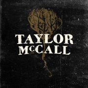 Taylor McCall - Taylor McCall (2019)