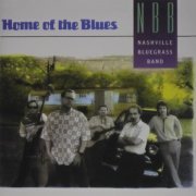 The Nashville Bluegrass Band - Home of the Blues (1991)