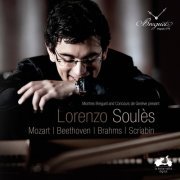 Orchestre de chambre de Genève, Simon Gaudenz, Lorenzo Soulès - Lorenzo Soulès: Mozart, Beethoven, Brahms & Scriabin (2014)