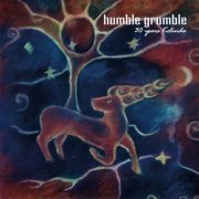 Humble Grumble - 30 Years Kolinda (2005)