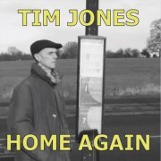 Tim Jones - Home Again (2015)