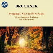 Vienna Symphony Orchestra and Jascha Horenstein - Bruckner: Symphony No. 9 (1894 Version) (2023)