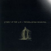 Stars Of The Lid - The Ballasted Orchestra (1997)