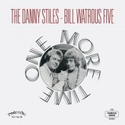 The Danny Stiles - Bill Watrous Five - One More Time (2016)