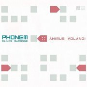 Phonem, Maïlys Maronne, Reno Silva Couto, Philippe Burneau, Tilo Bertholo - Animus Volandi (2018) [Hi-Res]
