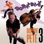 Boppin' Pete 3 - Dorkabilly (2012)