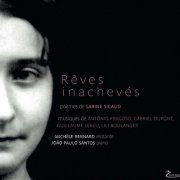 Michèle Bernard - Rêves inachevés (Poémes de Sabine Sicaud) (2022)