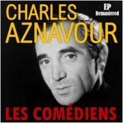 Charles Aznavour - Les Comédiens (Remastered) (2022)