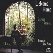 Esteban Ramírez - Welcome Home (2000)
