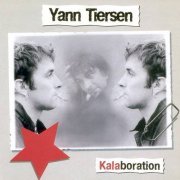 Yann Tiersen - Kalaboration (2005) CD-Rip